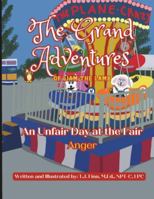 The Unfair Day at the Fair - "Anger": The Grand Adventures of Liam the Lamb B0G2XMLCN3 Book Cover