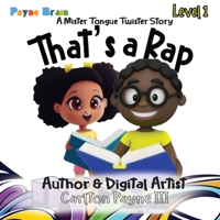 That's a Rap: A Mister Tongue Twister Story: A Mister Tongue Twister 1088097871 Book Cover