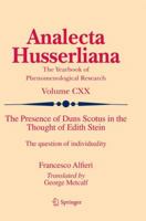 The Presence of Duns Scotus in the Thought of Edith Stein: The Question of Individuality 3319386395 Book Cover