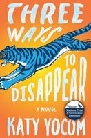 Three Ways to Disappear 1618220837 Book Cover