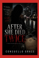 After she died twice B0HHL61QWS Book Cover