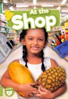 At the Shop (BookLife Readers) (BookLife Non-Fiction Readers) 1839279028 Book Cover