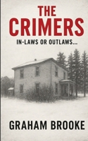 The Crimers: In-Laws or Outlaws B0GKT4RNP7 Book Cover