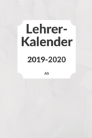 Lehrerkalender 2019 2020 A5: f�r Lehrer Lehrerkalender f�r das Schuljahr 2019 2020 Schulplaner DIN A5 August 2019 bis Juli 2020 Perfektes Geschenk f�r Lehrerinnen und Lehrer 1688091653 Book Cover