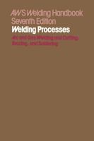 Welding Handbook: Welding Processes, Arc and Gas Welding and Cutting, Brazing, and Soldering 0333256662 Book Cover
