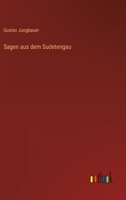 Sagen aus dem Sudetengau 356316245X Book Cover