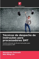 Técnicas de despacho de instruções para processadores SMT (Portuguese Edition) 6207006747 Book Cover