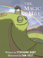 The Magic Hill 1948863049 Book Cover
