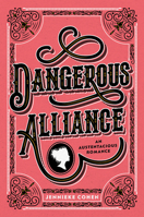 Dangerous Alliance 0062857304 Book Cover