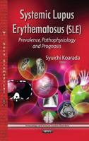 Systemic Lupus Erythematosus (Sle) 1628089903 Book Cover