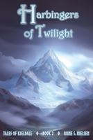 Harbingers of Twilight (Tales of Kjeldale) B0FLJR6PJM Book Cover