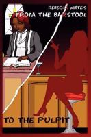 From the Barstool to the Pulpit 0981875335 Book Cover