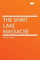 The Spirit Lake Massacre 9361475037 Book Cover