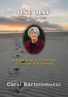 One Day, All Will Be Well 196126515X Book Cover