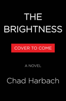 The Brightness 0316455695 Book Cover