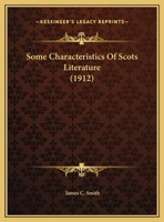 Some Characteristics Of Scots Literature 1161713964 Book Cover