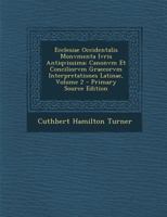 Ecclesiae Occidentalis Monvmenta Ivris Antiqvissima: Canonvm Et Conciliorvm Graecorvm Interpretationes Latinae; Volume 2 1019157852 Book Cover