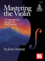 Mastering the Violin a Comprehensive Study for the Adult Learner 1513468340 Book Cover