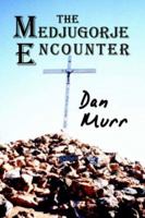 The Medjugorje Encounter 193299307X Book Cover