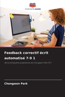 Feedback correctif écrit automatisé 7-9 1 (French Edition) 6209866441 Book Cover