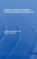 Regions, Spatial Strategies and Sustainable Development (Regional Development and Public Policy.) 041531464X Book Cover