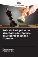 Rôle de l'adoption de stratégies de réponse pour gérer la phase frontale (French Edition) 6208602874 Book Cover