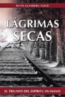 Lagrimas Secas 1475962436 Book Cover