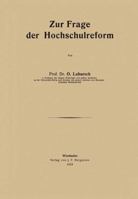 Zur Frage Der Hochschulreform 3642984282 Book Cover