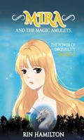 The Power of Invisibility (Mira and the Magic Amulets) 1648770606 Book Cover