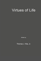 Virtues of Life B0GQPDLPST Book Cover