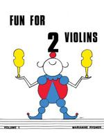 Fun for 2 Violins, Vol 1 0769250831 Book Cover