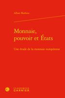 Monnaie, Pouvoir Et Etats: Une Etude de la Monnaie Europeenne 2406110591 Book Cover