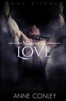 Master of Love (Book B!tches) 1950264149 Book Cover
