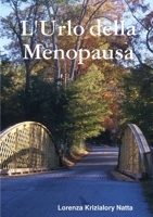 L'Urlo della Menopausa 1326646184 Book Cover