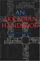 An Akkadian Handbook: Paradigms, Helps, Logograms and Sign Lists 0931464862 Book Cover