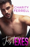 Just Exes 1952496373 Book Cover