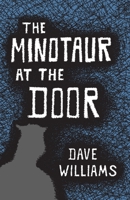 The Minotaur at the Door 1710860650 Book Cover