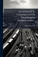 Lo Stato E Il Contratto Di Trasporto Ferroviario... 1271249928 Book Cover