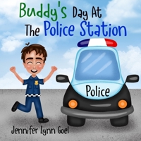 Buddy's Day At The Police Station B09JJ9D71Y Book Cover