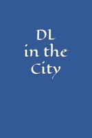 DL in the City 1539486338 Book Cover