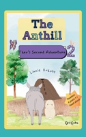 The Anthill: Theo's Second Adventure (Theo's Adventures) 3982733642 Book Cover