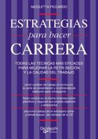 Estrategias para hacer carrera: Claves para avanzar profesionalmente (Spanish Edition) 1639194436 Book Cover