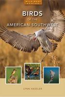 Birds of the American Southwest 1887896244 Book Cover