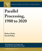 Parallel Processing, 1980 to 2020 3031006402 Book Cover