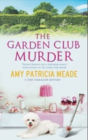 The Garden Club Murder 1780296126 Book Cover