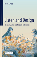 Listen and Design: On Micro, Small and Medium Enterprises 9819732476 Book Cover
