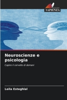 Neuroscienze e psicologia (Italian Edition) 6208919495 Book Cover