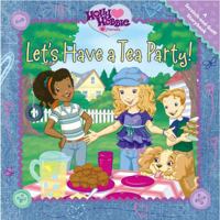 Let's Have a Tea Party: A Scratch-and-Sniff Storybook (Holly Hobbie & Friends) 1416936564 Book Cover