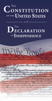 The Declaration of Independence and The Constitution of the United States 1631581481 Book Cover