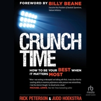 Crunch Time: How to Be Your Best When It Matters Most B0GX7RQ2CW Book Cover